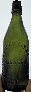WILLIAM DULLEY & SONS BREWERS EMBOSSED BEER BOTTLE