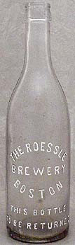 THE ROESSLE BREWERY EMBOSSED BEER BOTTLE