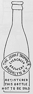 JOHN F. TROMMER EVERGREEN BREWERY EMBOSSED BEER BOTTLE