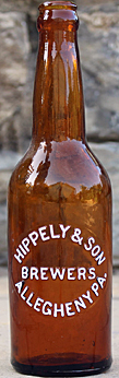 HIPPELY & SON BREWERS EMBOSSED BEER BOTTLE