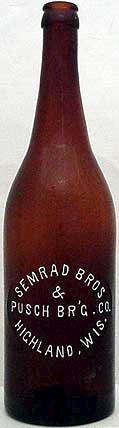 SEMRAD BROTHERS & PUSCH BREWING COMPANY EMBOSSED BEER BOTTLE