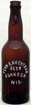 FENN & NACHTRAB BEER EMBOSSED BEER BOTTLE
